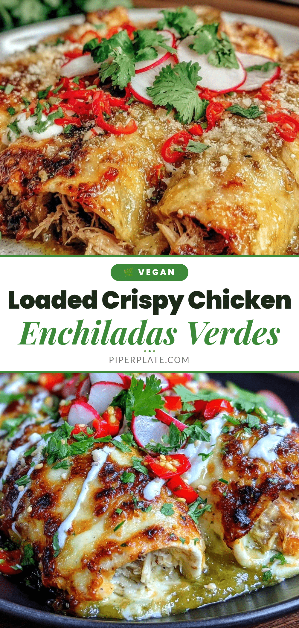 crispy loaded chicken enchiladas verdes recipe