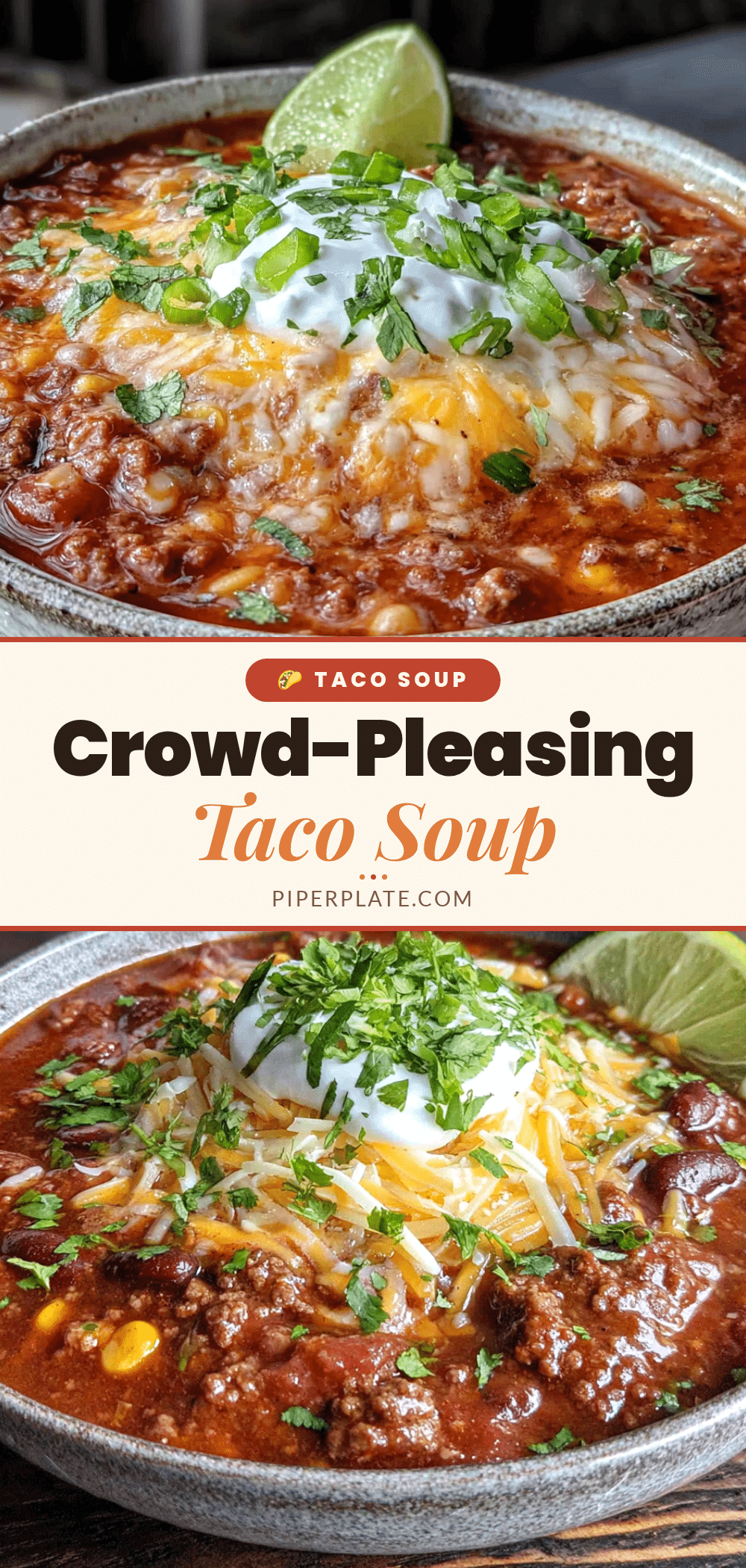 crowd-pleasing taco soup recipe
