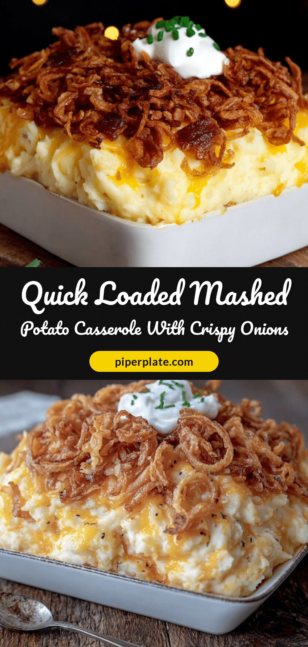 quick loaded mashed potato casserole with crispy onions recipe
